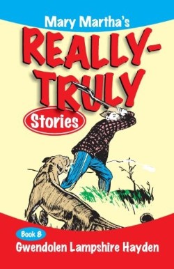 9781479601202 Mary Marthas Really Truly Stories 8