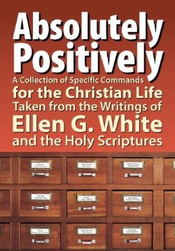 9781479602025 Absolutely Positively : A Collection Of Specific Commands For The Christian
