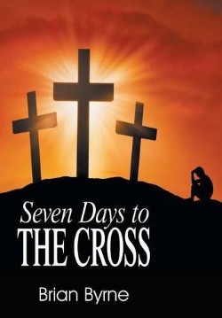 9781479602551 7 Days To The Cross