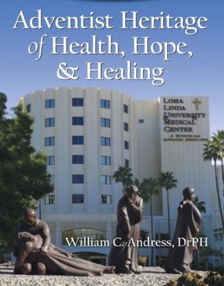 9781479602667 Adventist Heritage Of Health Hope And Healing