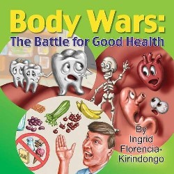 9781479603022 Body Wars : The Battle For Good Health
