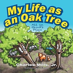 9781479603800 My Life As An Oak Tree
