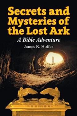 9781479604050 Secrets And Mysteries Of The Lost Ark