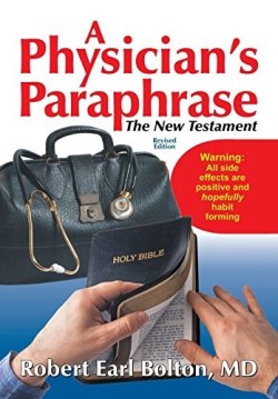 9781479604579 Physicians Paraphrase : The New Testament Revised Edition (Revised)