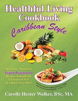 9781479604753 Healthful Living Cookbook