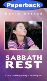 9781479604814 Sabbath Rest : Is There Something Missing In Your Busy Life