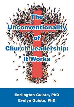 9781479604883 Unconventionality Of Church Leadership