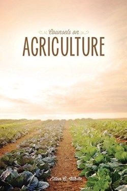 9781479606382 Counsels On Agriculture