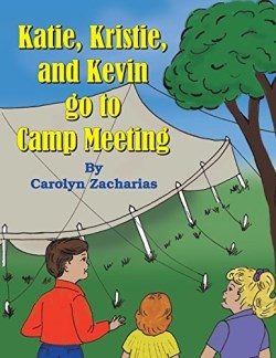 9781479607648 Katie Kristie And Kevin Go To Camp Meeting