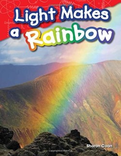 9781480745667 Light Makes A Rainbow