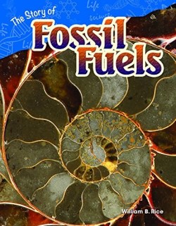 9781480746909 Story Of Fossil Fuels