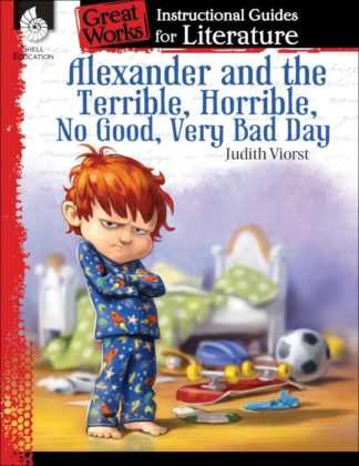9781480769106 Alexander And The Terrible Horrible No Good Very Bad Day Instructional Guid (Tea