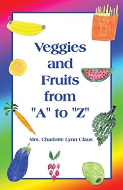 9781480901216 Veggies And Fruits From A To Z