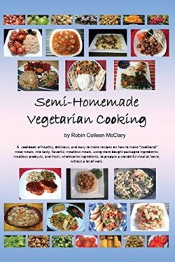 9781480901483 Semi Homemade Vegetarian Cooking