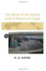 9781480906549 Glow Of The Cross And 12 Beams Of Light