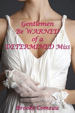 9781480906570 Gentlemen Be Warned Of A Determined Miss