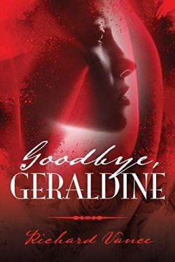 9781480909298 Goodbye Geraldine