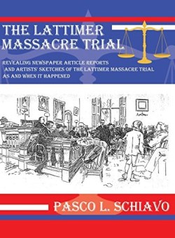 9781480909779 Lattimer Massacre Trial