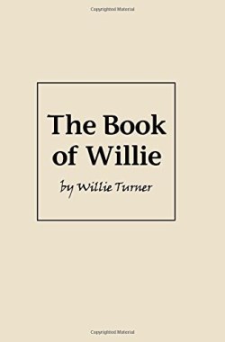 9781480911338 Book Of Willie