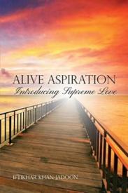 9781480920149 Alive Aspiration : Introducing Supreme Love
