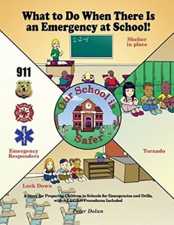 9781480920392 What To Do When There Is An Emergency At School