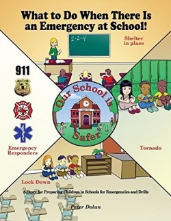 9781480920439 What To Do When There Is An Emergency At School