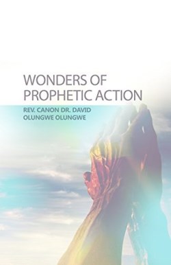 9781480925182 Wonders Of Prophetic Action