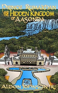 9781480925298 Prince Rumakhan And The Hidden Kingdom Of Aasonda