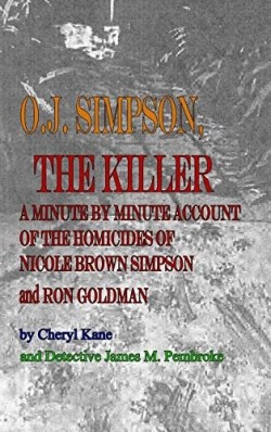 9781480925427 O.J. Simpson The Killer