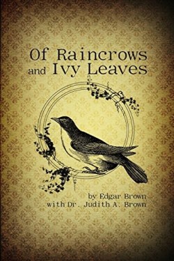 9781480926790 Of Raincrows And Ivy Leaves