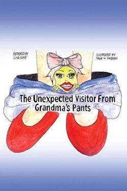 9781480930230 Unexpected Visitor From Grandmas Pants