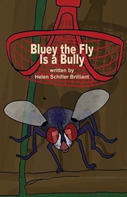 9781480931954 Bluey The Fly Is A Bully