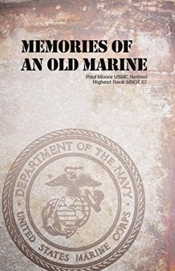 9781480932401 Memories Of An Old Marine