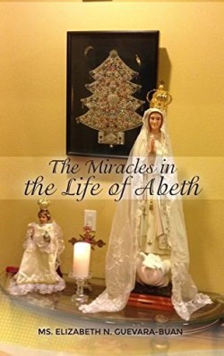 9781480939950 Miracles In The Life Of Abeth