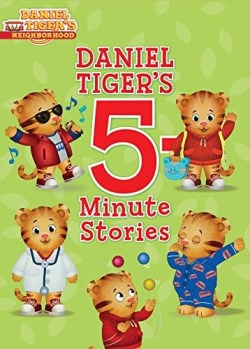 9781481492201 Daniel Tigers 5 Minute Stories