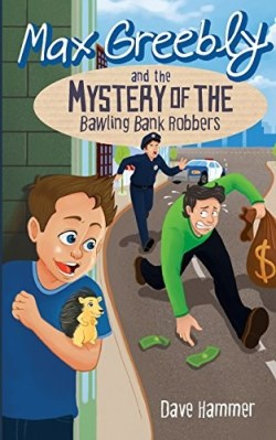 9781486601387 Max Greebly : And The Mystery Of The Bawling Bank Robbers