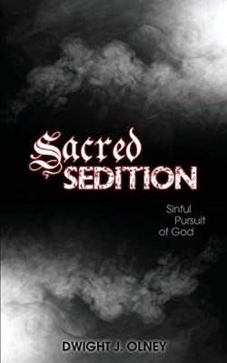 9781486602186 Sacred Sedition : Sinful Pursuit Of God