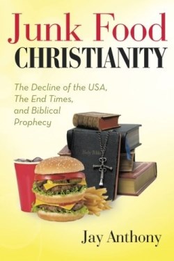 9781490880938 Junk Food Christianity