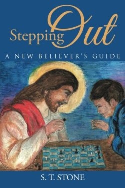9781490883618 Stepping Out : A New Believers Guide