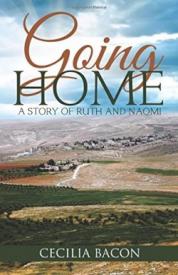 9781490884820 Going Home : A Story Of Ruth And Naomi