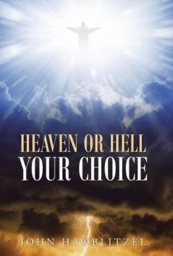 9781490890531 Heaven Or Hell