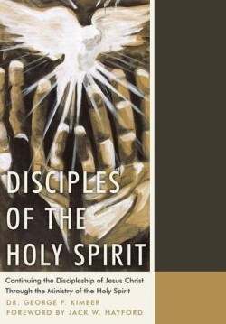 9781490893334 Disciples Of The Holy Spirit