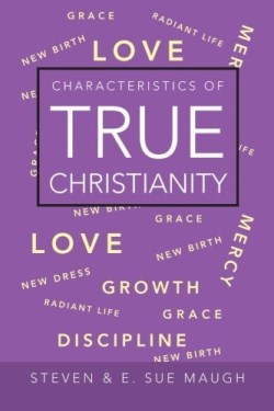 9781491828021 Characteristics Of True Christianity