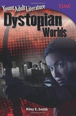 9781493835997 Youg Adult Literature Dystopian Worlds