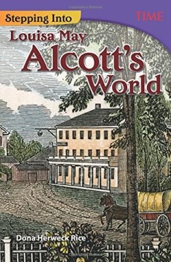 9781493836192 Stepping Into Louisa May Alcotts World
