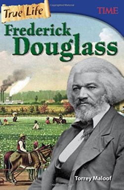 9781493836345 True Life Frederick Douglass