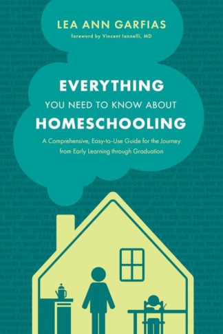 9781496439048 Everything You Need To Know About Homeschooling