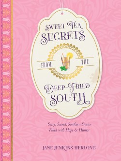 9781496455918 Sweet Tea Secrets From The Deep Fried South