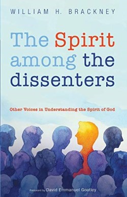 9781498237475 Spirit Among The Dissenters