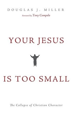 9781498242745 Your Jesus Is Too Small